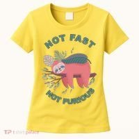 Not Fast Not Furious Sloth Cute Women's T-Shirt thumb 0