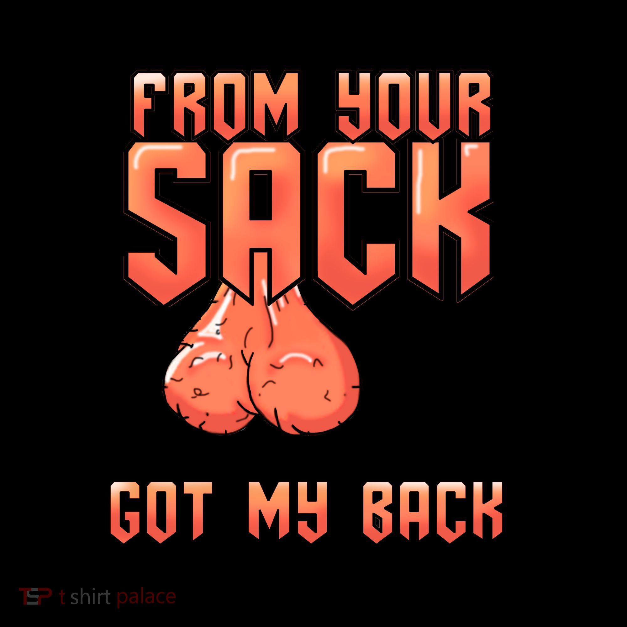 Not From Your Sack I Know You've Still Got My Back Coffee Mug