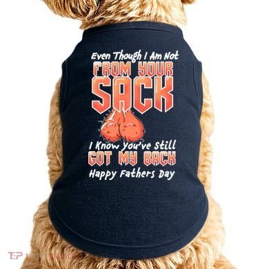 Not From Your Sack I Know You've Still Got My Back Doggie Tank