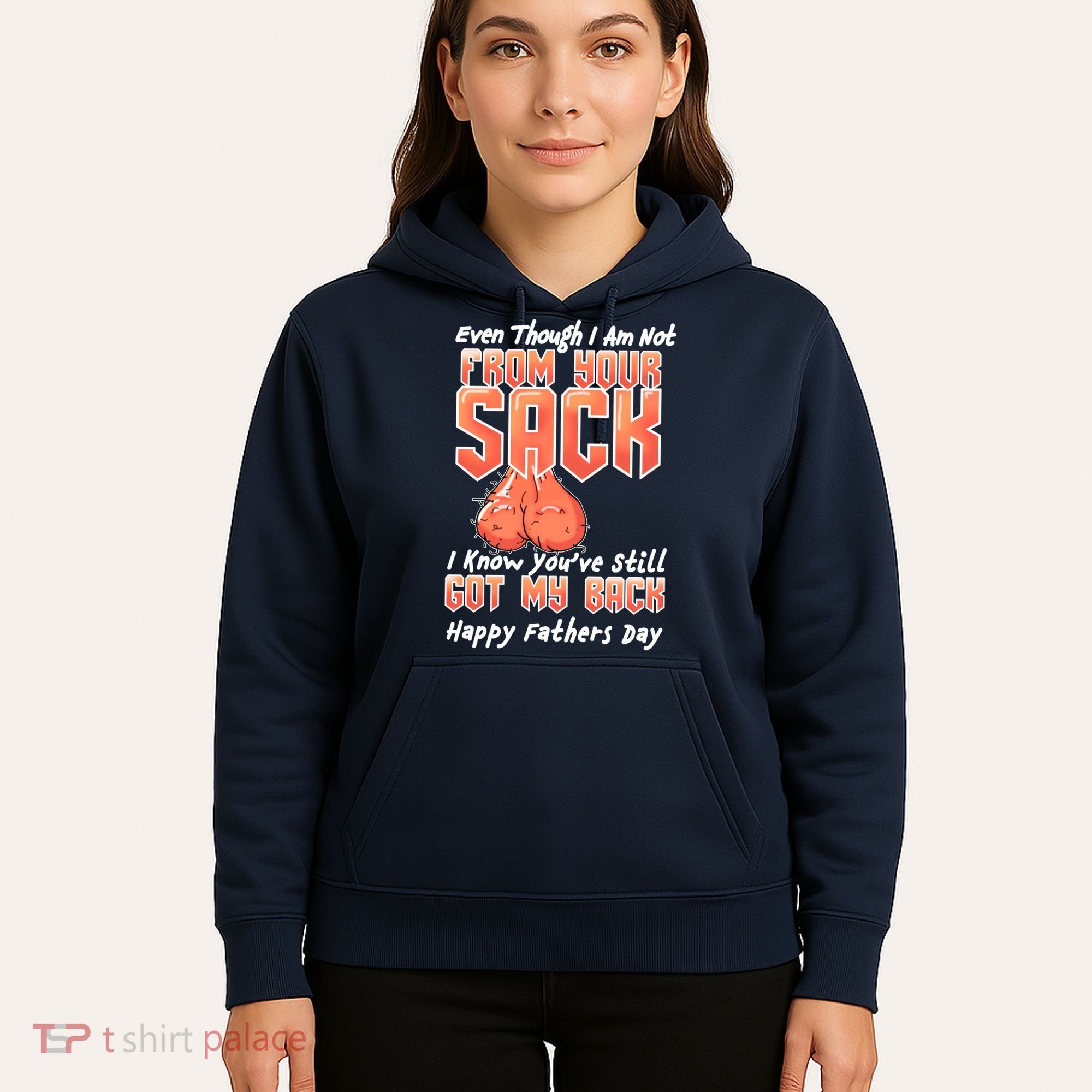 Not From Your Sack I Know You've Still Got My Back Hoodie