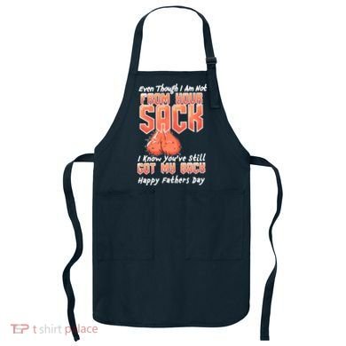 Not From Your Sack I Know You've Still Got My Back Apron