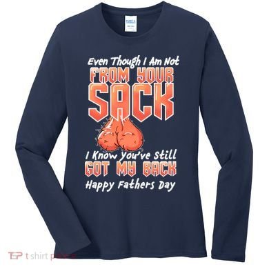 Not From Your Sack I Know You've Still Got My Back Women's Long Sleeve Shirt