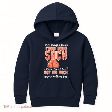 Not From Your Sack I Know You've Still Got My Back Kids Hoodie