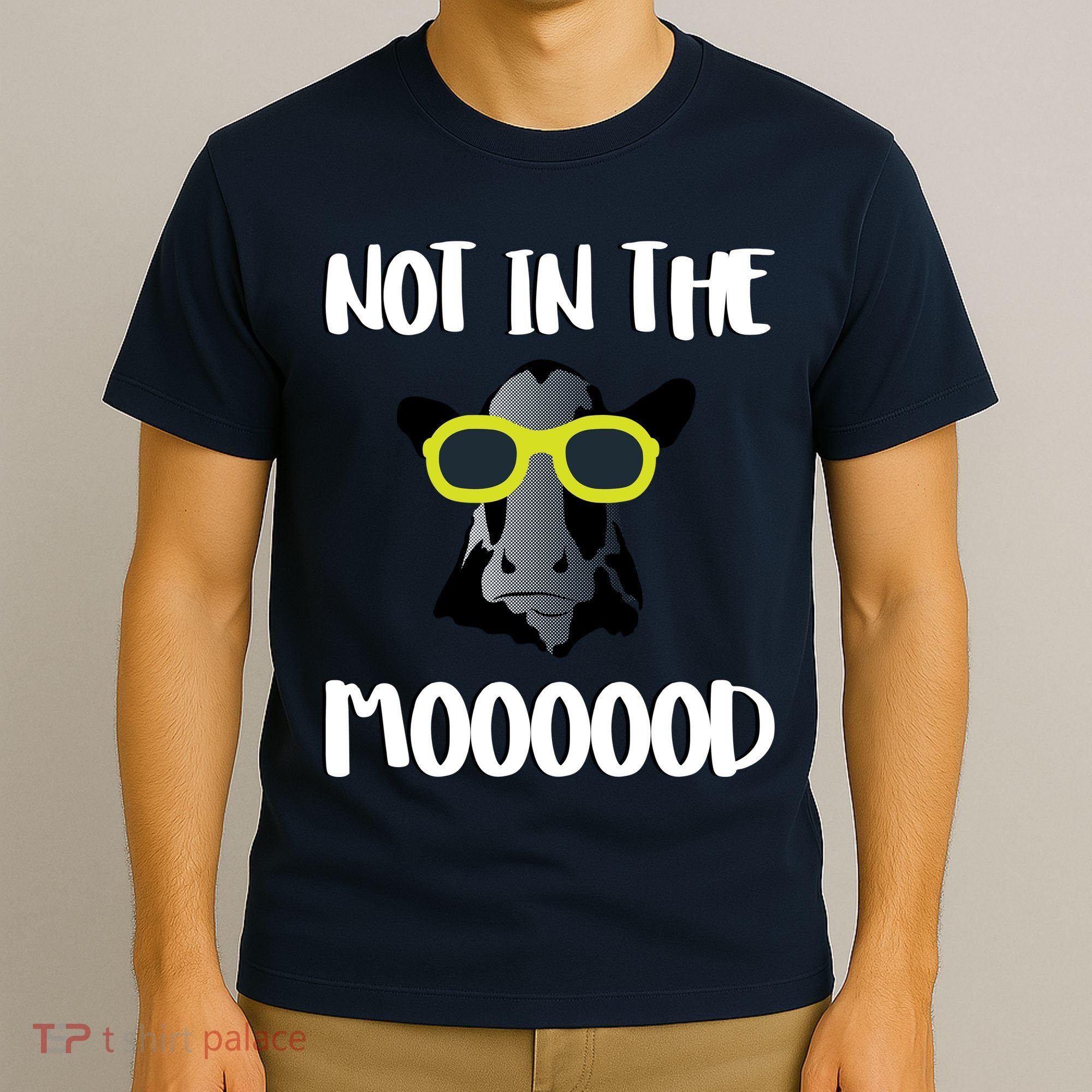 Not In The Moooood T-Shirt
