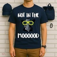 Not In The Moooood T-Shirt thumb 6
