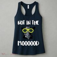 Not In The Moooood Women's Tank Top thumb 3