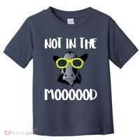 Not In The Moooood Toddler T-Shirt thumb 0