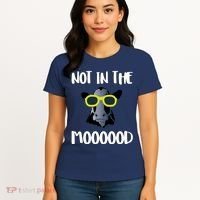 Not In The Moooood Women's T-Shirt thumb 4