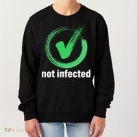 Not Infected Women's Sweatshirt thumb 0