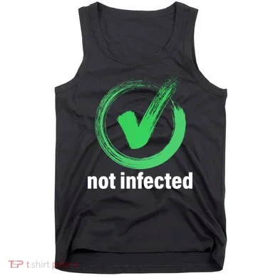 Not Infected Tank Top