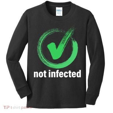 Not Infected Kids Long Sleeve Shirt