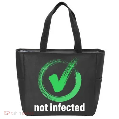Not Infected Tote Bag