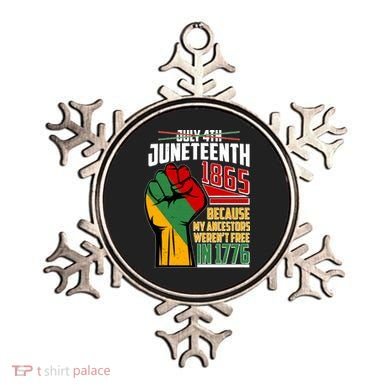 Not July 4th Juneteenth 1865 My Ancestors Weren't Free In 1776 Ornament