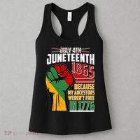 Not July 4th Juneteenth 1865 My Ancestors Weren't Free In 1776 Women's Tank Top thumb 3