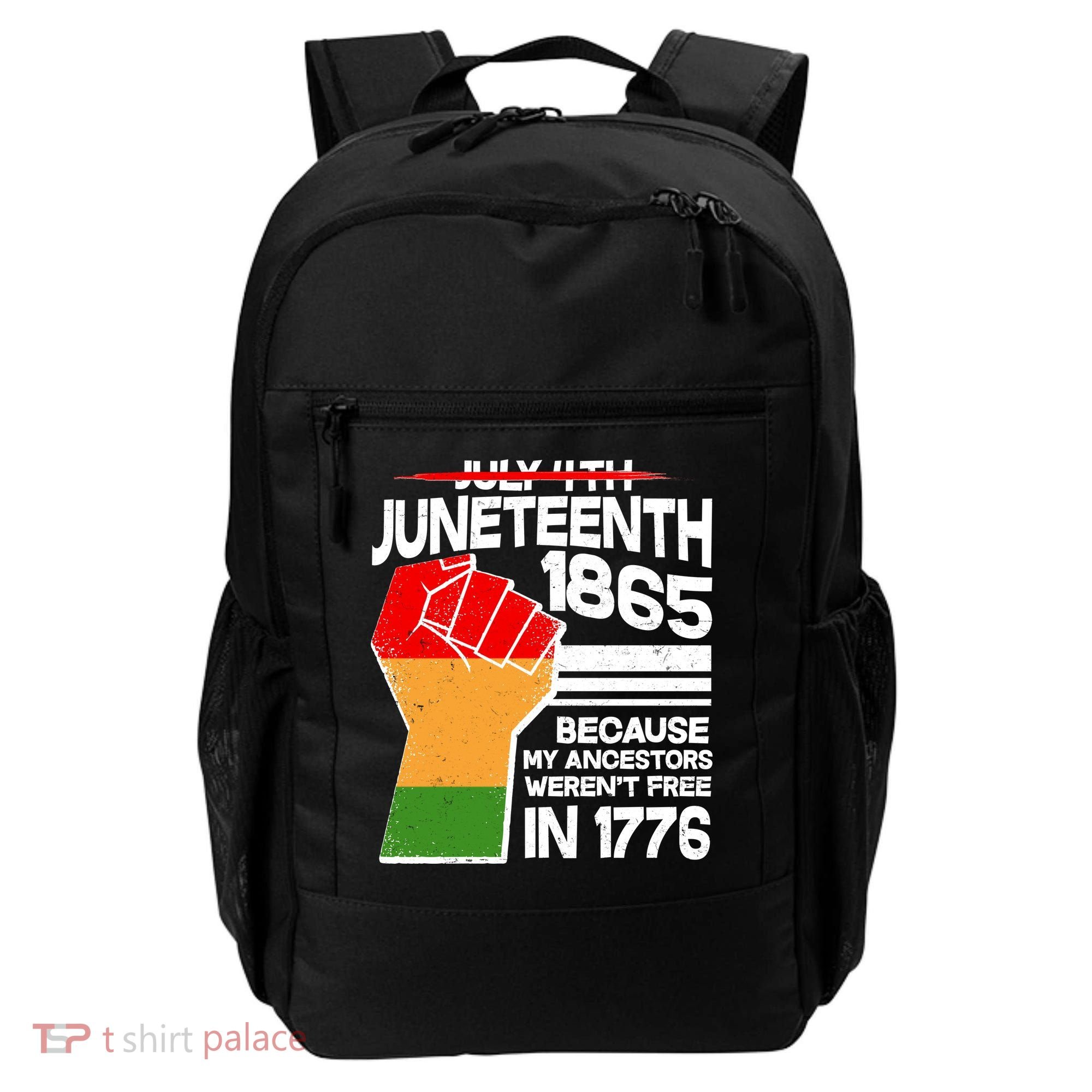 Not July 4th Juneteenth 1885 Backpack
