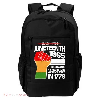 Not July 4th Juneteenth 1885 Backpack