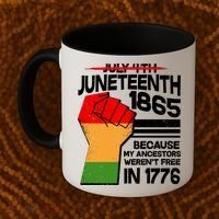 Not July 4th Juneteenth 1885 Coffee Mug thumb 2