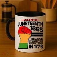 Not July 4th Juneteenth 1885 Coffee Mug thumb 4