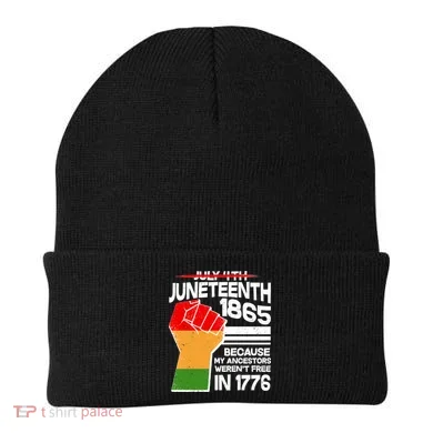 Not July 4th Juneteenth 1885 Beanie