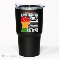 Not July 4th Juneteenth 1885 Tumbler thumb 0