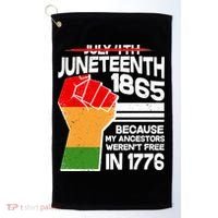 Not July 4th Juneteenth 1885 Golf Towel thumb 0