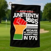 Not July 4th Juneteenth 1885 Golf Towel thumb 1