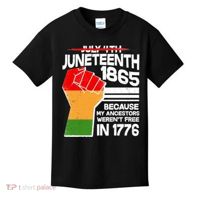 Not July 4th Juneteenth 1885 Kids T-Shirt