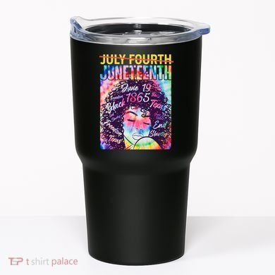 Not July 4th Juneteenth Tie Dye African American Woman Tumbler