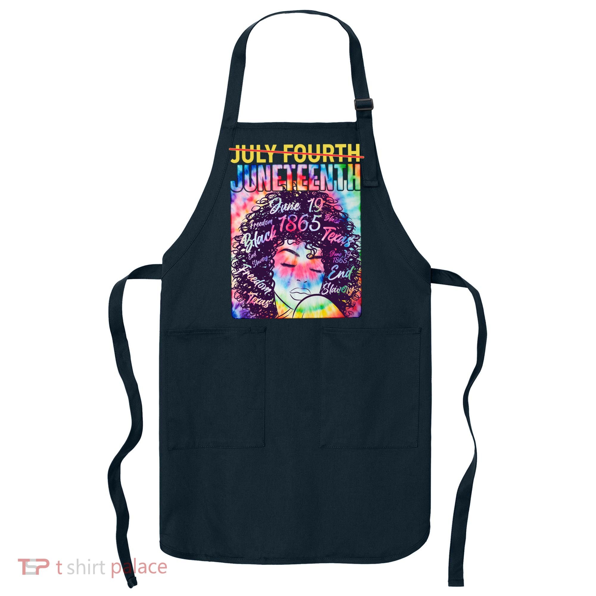 Not July 4th Juneteenth Tie Dye African American Woman Apron
