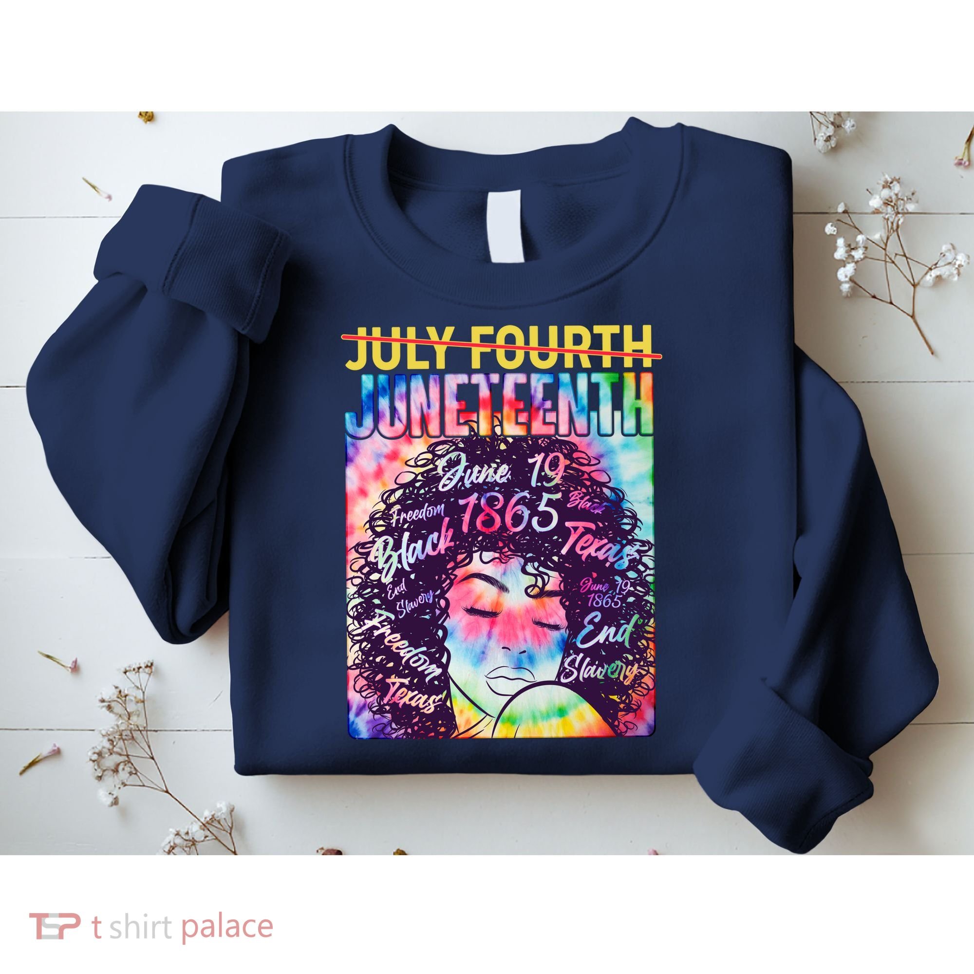 Not July 4th Juneteenth Tie Dye African American Woman Sweatshirt