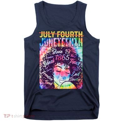 Not July 4th Juneteenth Tie Dye African American Woman Tank Top