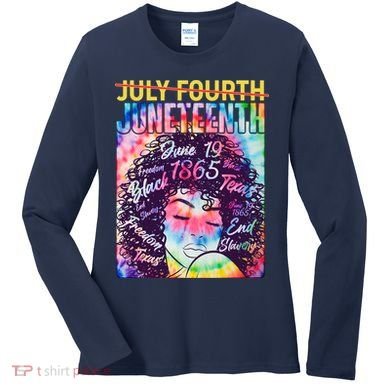 Not July 4th Juneteenth Tie Dye African American Woman Women's Long Sleeve Shirt