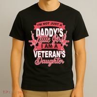 Not just A Daddy's Little Girl I'm A Veterans Daughter T-Shirt thumb 3