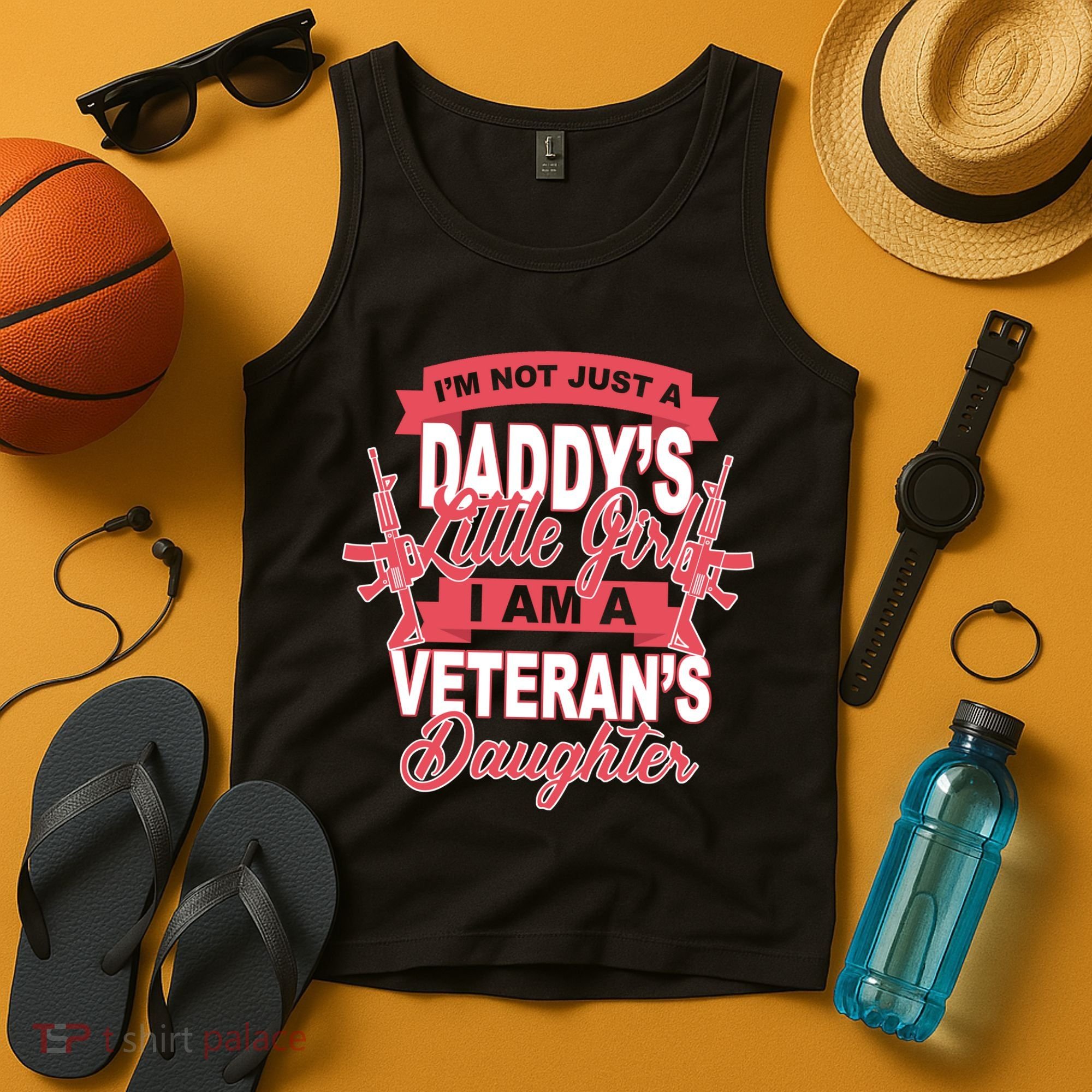 Not just A Daddy's Little Girl I'm A Veterans Daughter Tank Top
