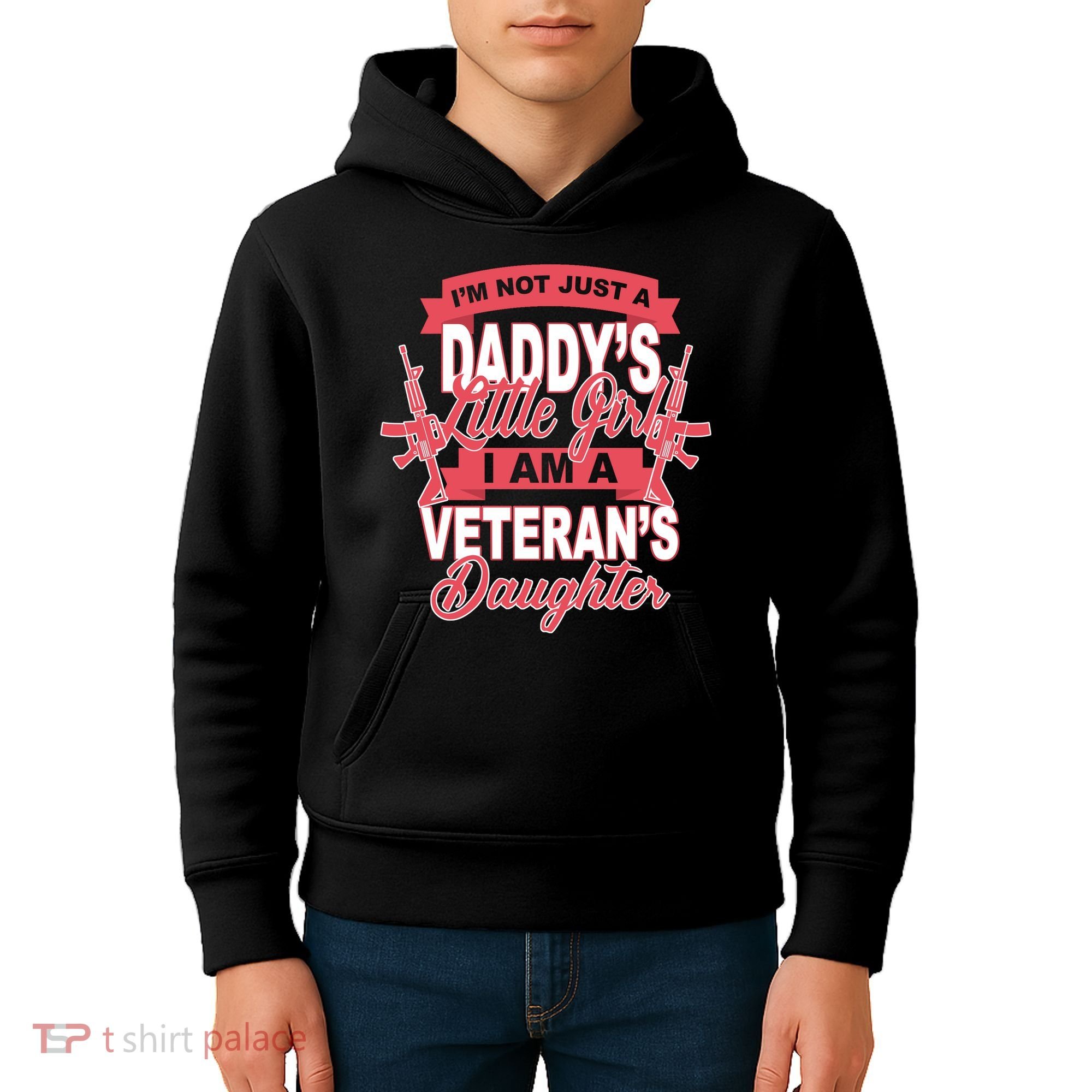 Not just A Daddy's Little Girl I'm A Veterans Daughter Kids Hoodie