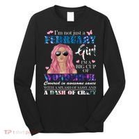 Not Just A February Girl Wonderful Sassy Birthday  Long Sleeve Shirt thumb 0