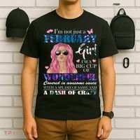 Not Just A February Girl Wonderful Sassy Birthday  T-Shirt thumb 6