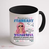 Not Just A February Girl Wonderful Sassy Birthday  Coffee Mug thumb 1
