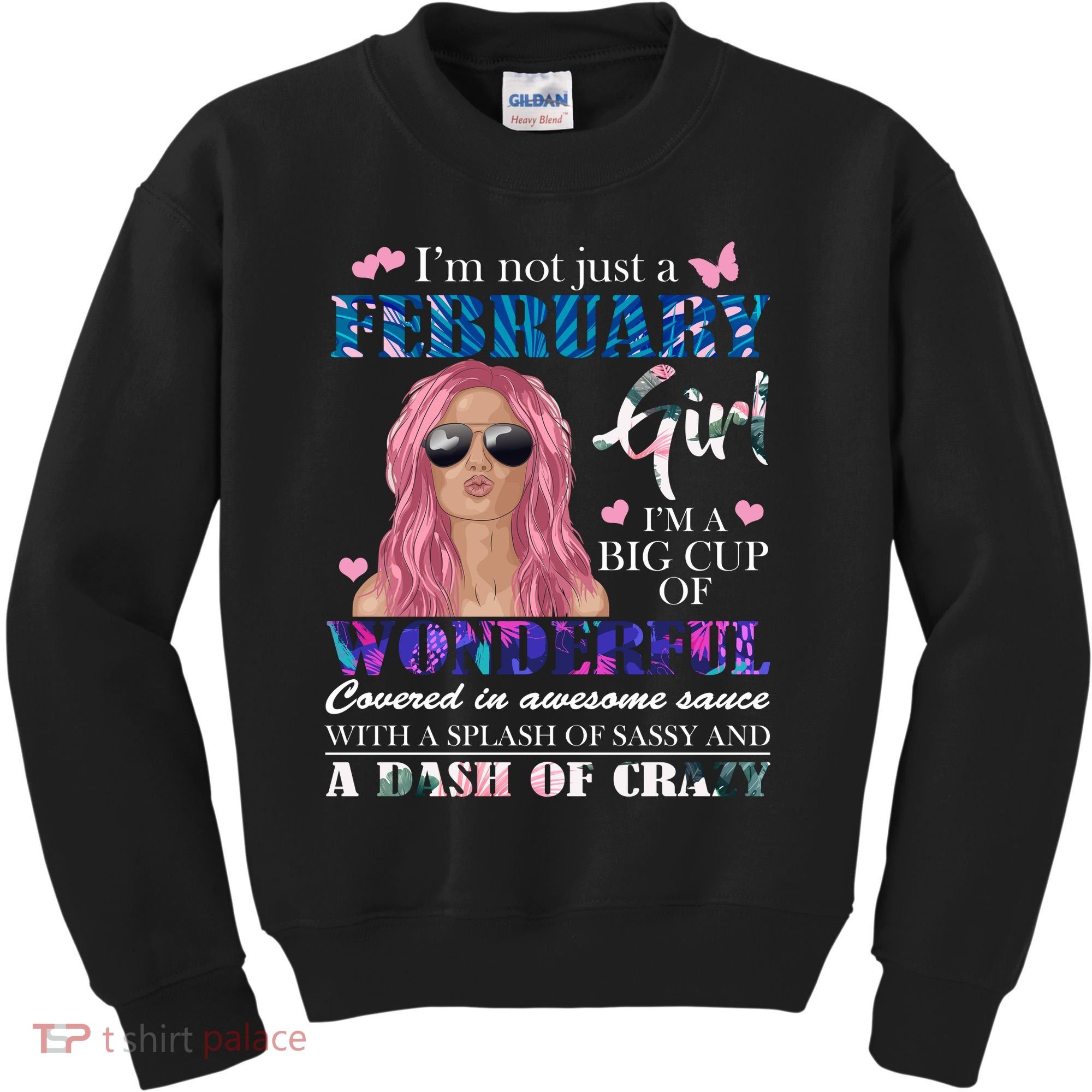 Not Just A February Girl Wonderful Sassy Birthday  Kids Sweatshirt