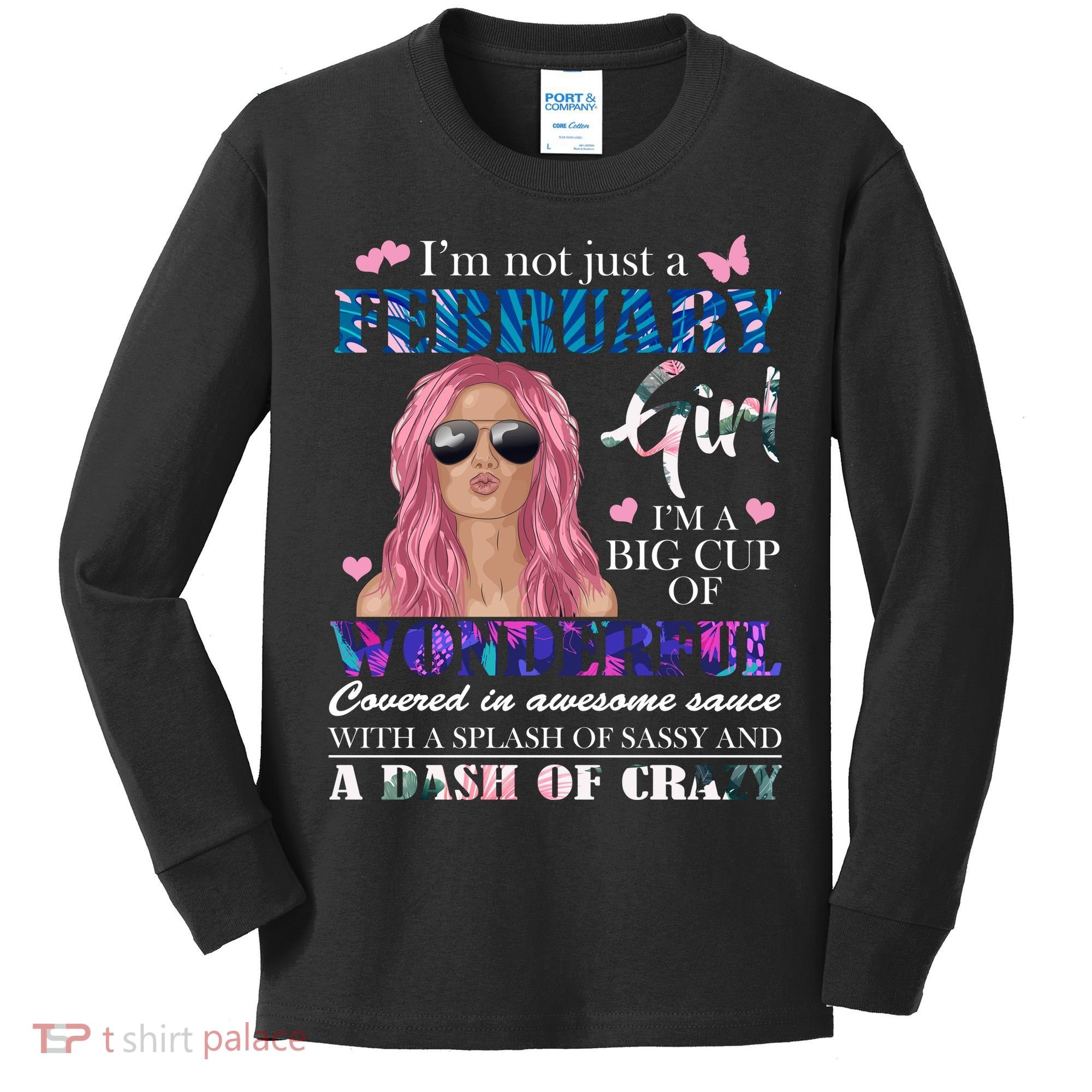 Not Just A February Girl Wonderful Sassy Birthday  Kids Long Sleeve Shirt