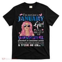 Not Just A Janurary Girl Wonderful Sassy Birthday  T-Shirt thumb 0