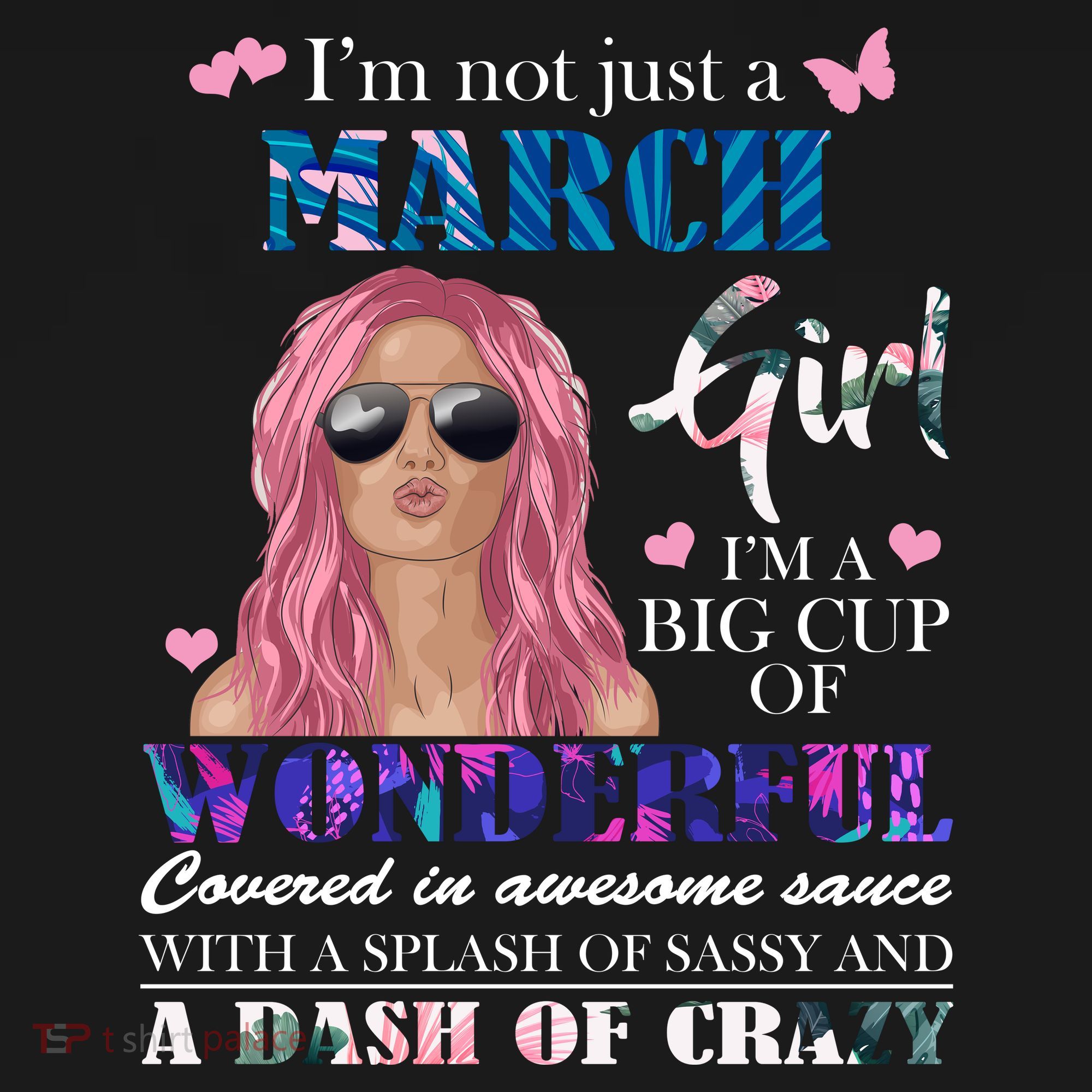 Not Just A March Girl Wonderful Sassy Birthday  Women's Tank Top