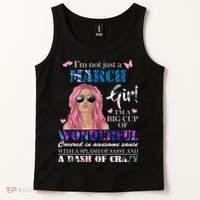 Not Just A March Girl Wonderful Sassy Birthday  Tank Top thumb 2