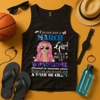 Not Just A March Girl Wonderful Sassy Birthday  Tank Top thumb 4