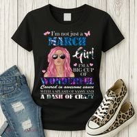 Not Just A March Girl Wonderful Sassy Birthday  Women's T-Shirt thumb 3