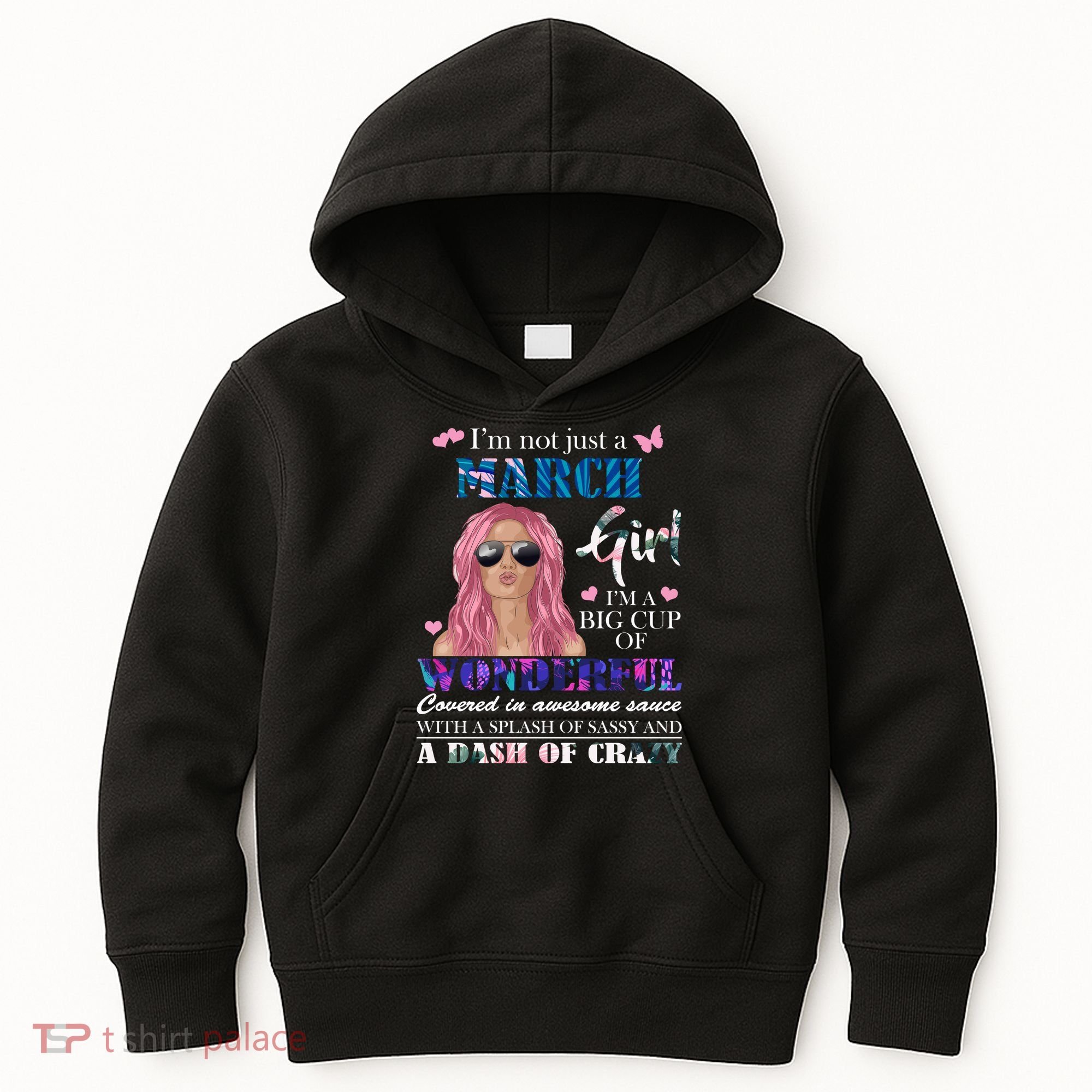 Not Just A March Girl Wonderful Sassy Birthday  Kids Hoodie