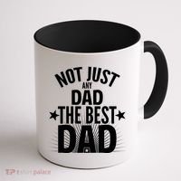Not Just Any Dad The Best Dad Coffee Mug thumb 1