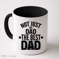 Not Just Any Dad The Best Dad Coffee Mug thumb 0