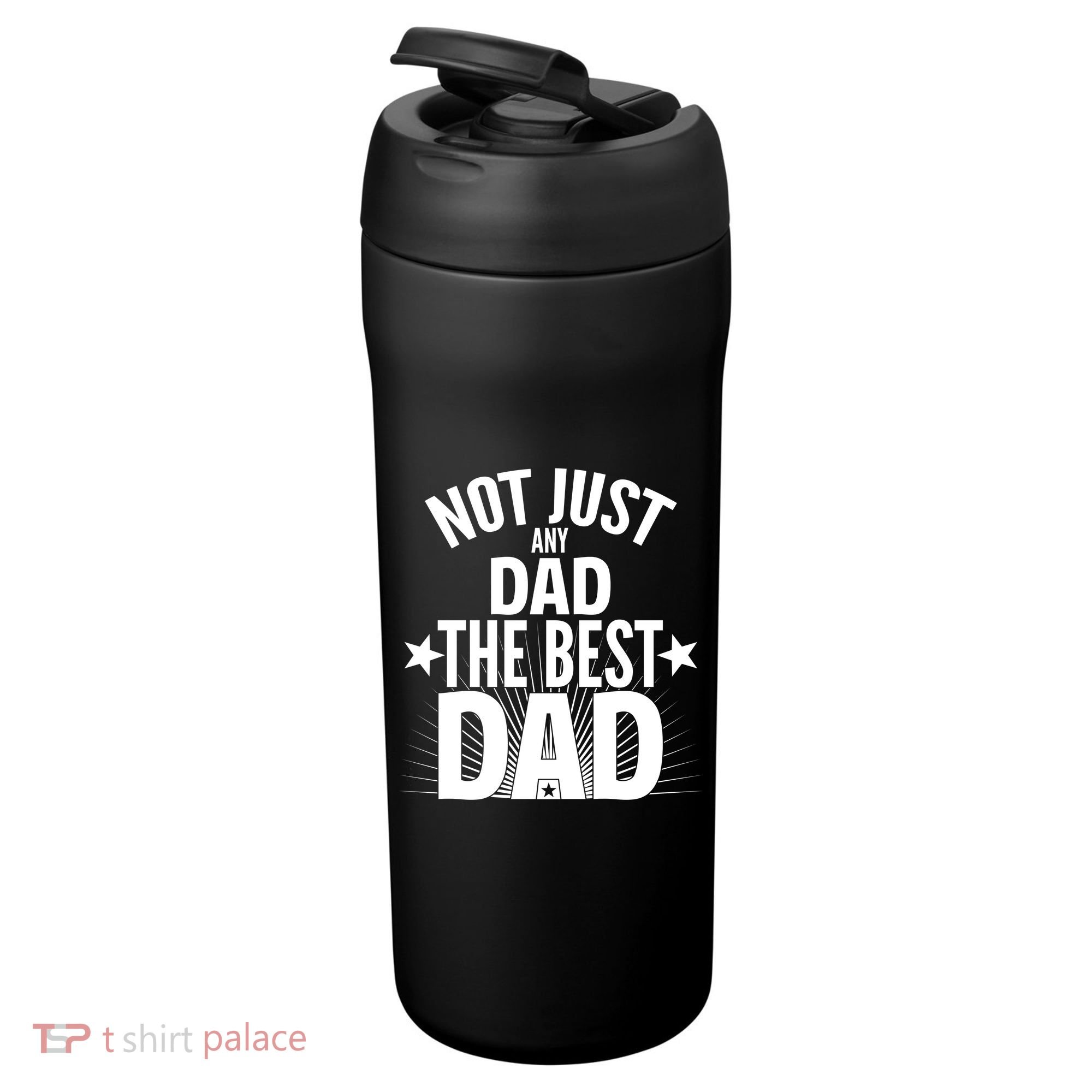 Not Just Any Dad The Best Dad 24oz Duet Stainless Steel Tumbler