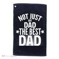 Not Just Any Dad The Best Dad Golf Towel thumb 0